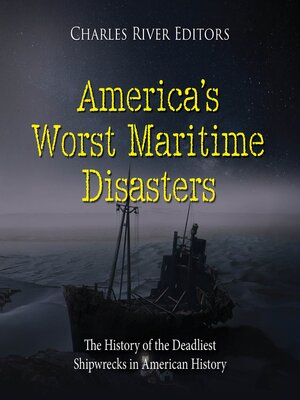 cover image of America's Worst Maritime Disasters
